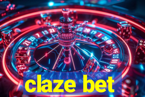 claze bet